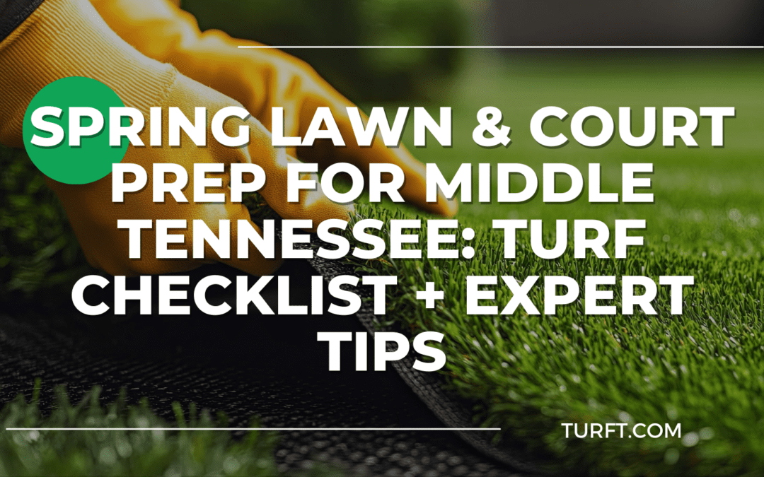 turf checklist for spring lawn and court prep